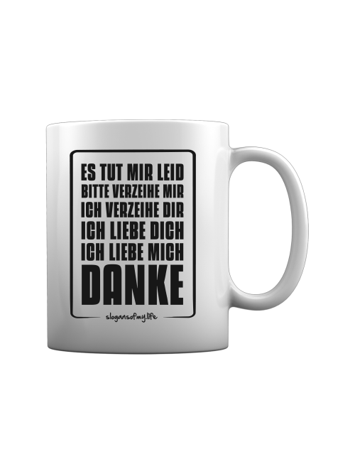 Tasse "Verzeihe mir..."