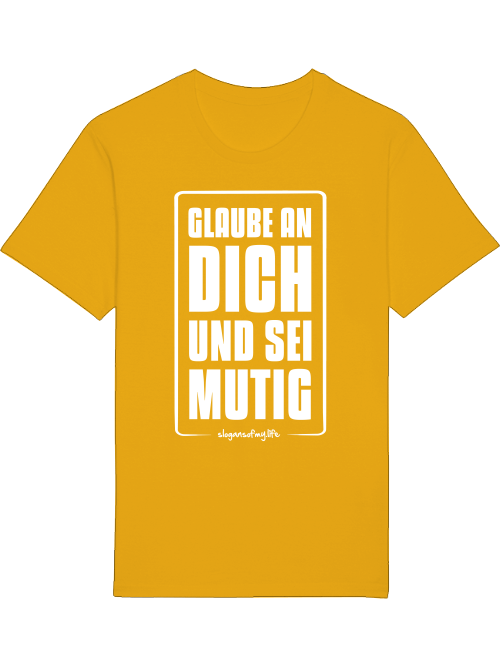 T-Shirt "Glaube an Dich..."