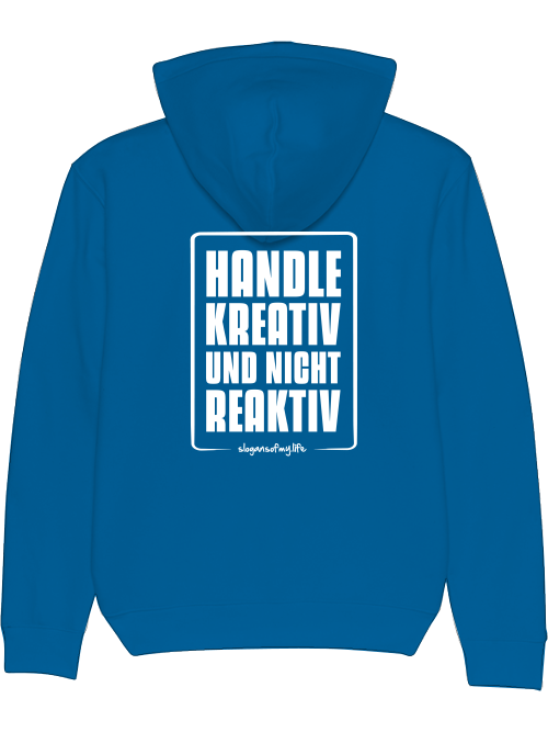 Hoodie "Handle kreativ..."