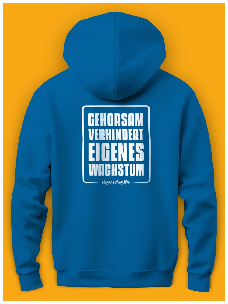 Hoodie "Gehorsam..."