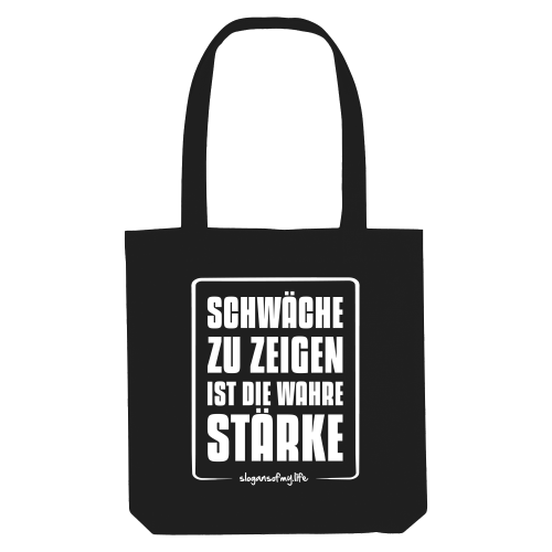 Tasche "Wahre Stärke..."