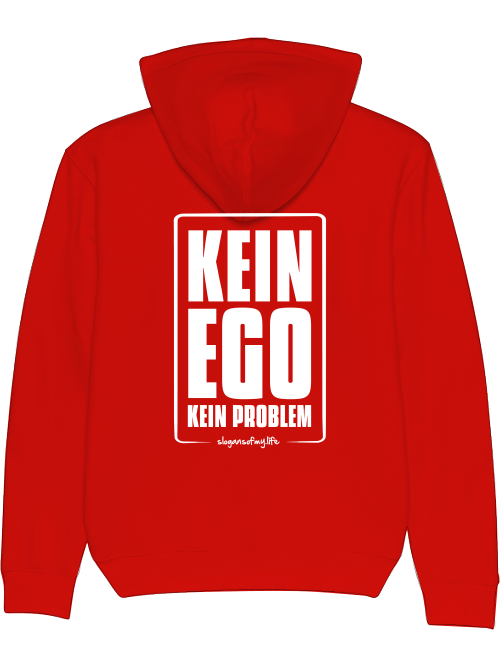 Hoodie "Kein Ego..."