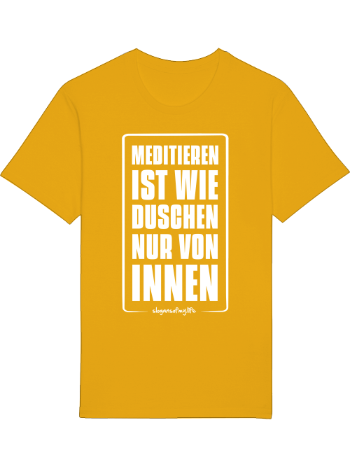 T-Shirt "Meditieren ist..."
