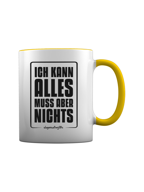 Tasse "Ich kann alles..."