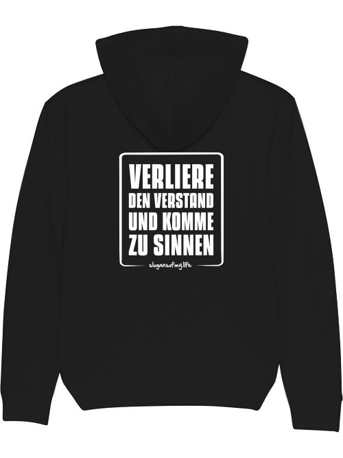 Hoodie "Verliere den Verstand..."