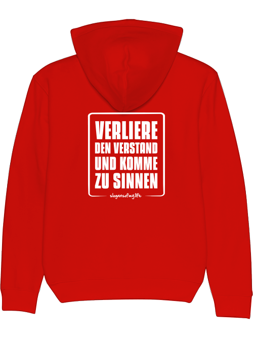 Hoodie "Verliere den Verstand..."