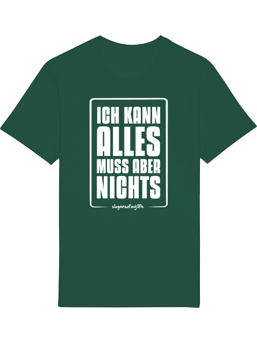 T-Shirt "Ich kann alles..."