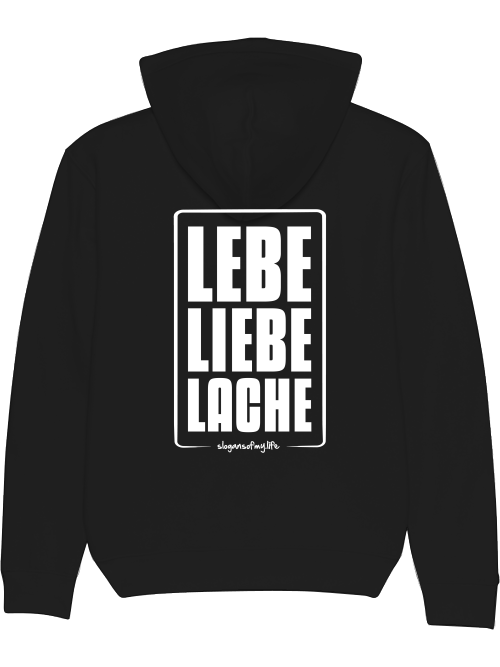 Hoodie "Lebe Liebe Lache..."