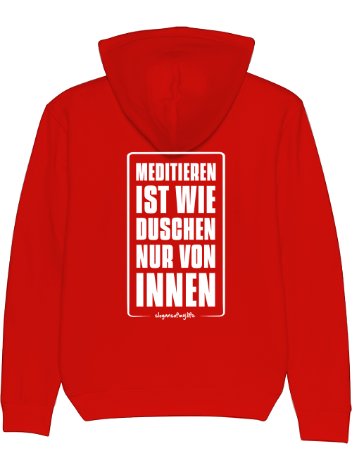 Hoodie "Meditieren ist..."
