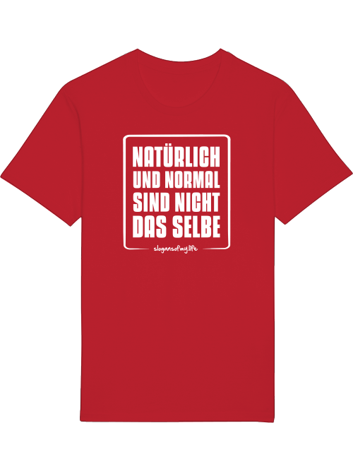 T-Shirt "Natürlich..."