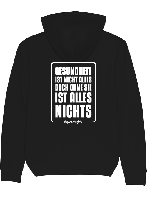Hoodie "Gesundheit ist..."