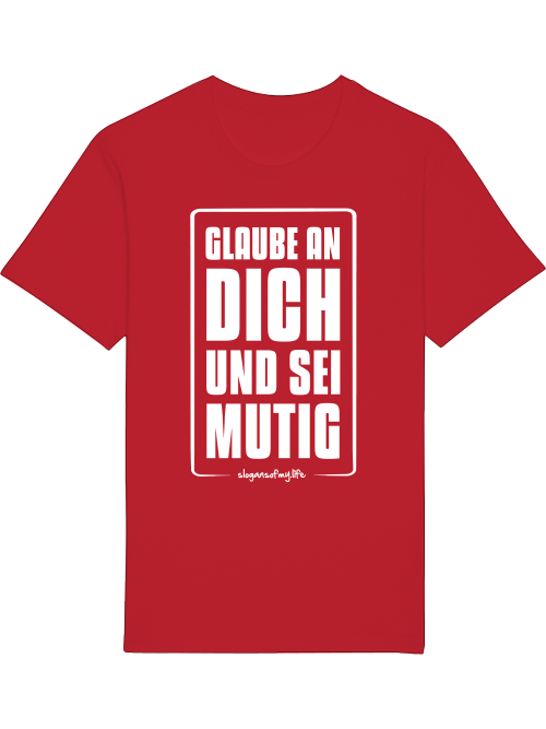 T-Shirt "Glaube an Dich..."