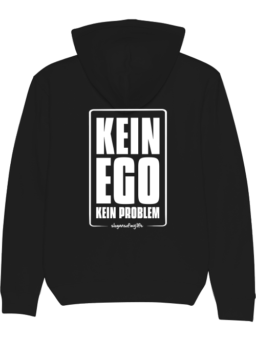 Hoodie "Kein Ego..."