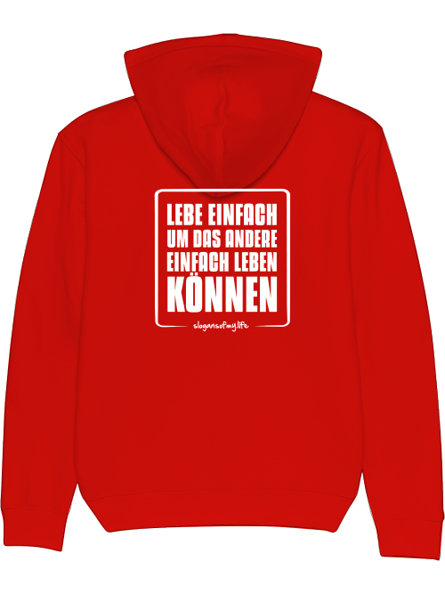 Hoodie "Lebe einfach..."