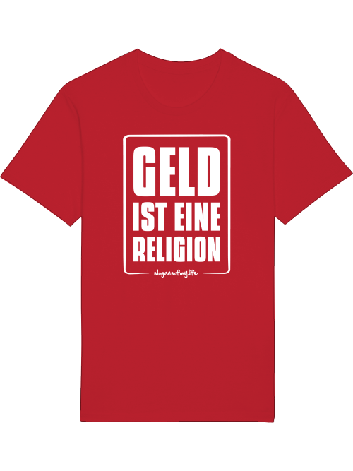 T-Shirt "Geld ist..."