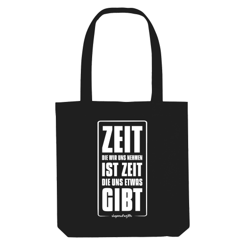 Tasche "Zeit die wir uns nehmen..."