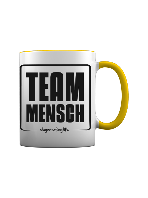 Tasse "Team Mensch..."