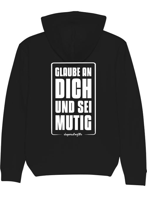 Hoodie "Glaube an Dich..."