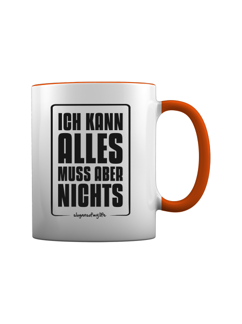 Tasse "Ich kann alles..."