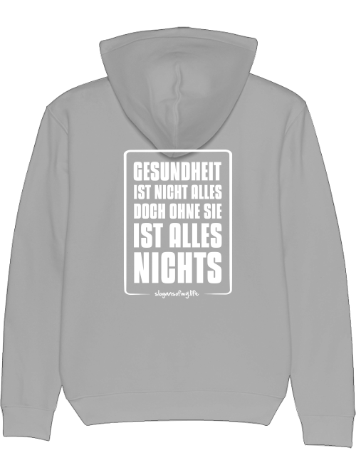 Hoodie "Gesundheit ist..."