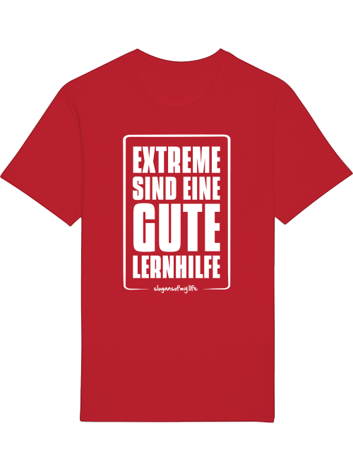 T-Shirt "Extreme sind..."