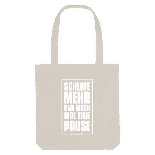 Tasche "Schlafe mehr..."