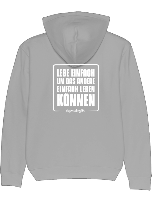 Hoodie "Lebe einfach..."