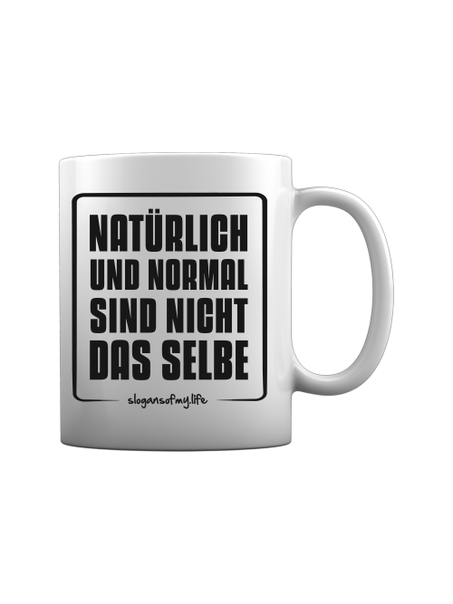 Tasse "Natürlich..."