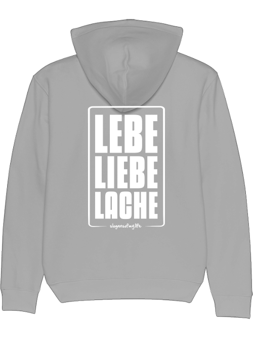 Hoodie "Lebe Liebe Lache..."