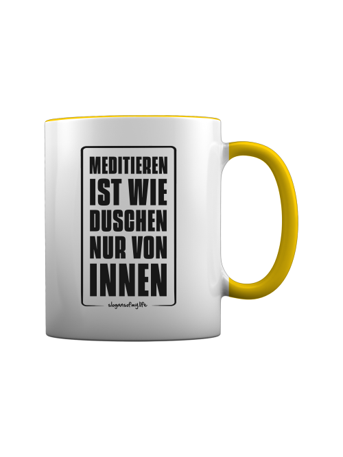 Tasse "Meditieren ist..."