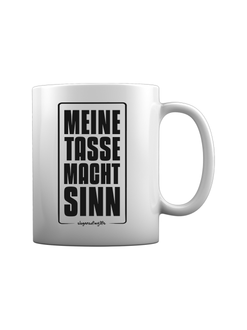 Tasse "Meine Tasse..."