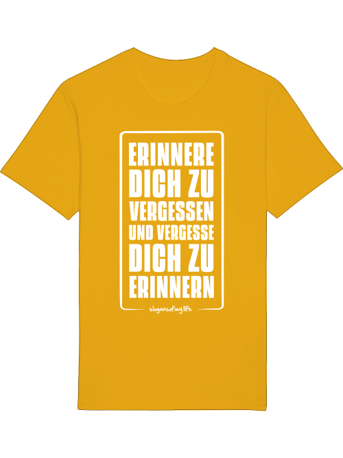 T-Shirt "Erinnere Dich..."
