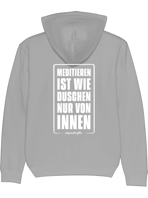 Hoodie "Meditieren ist..."