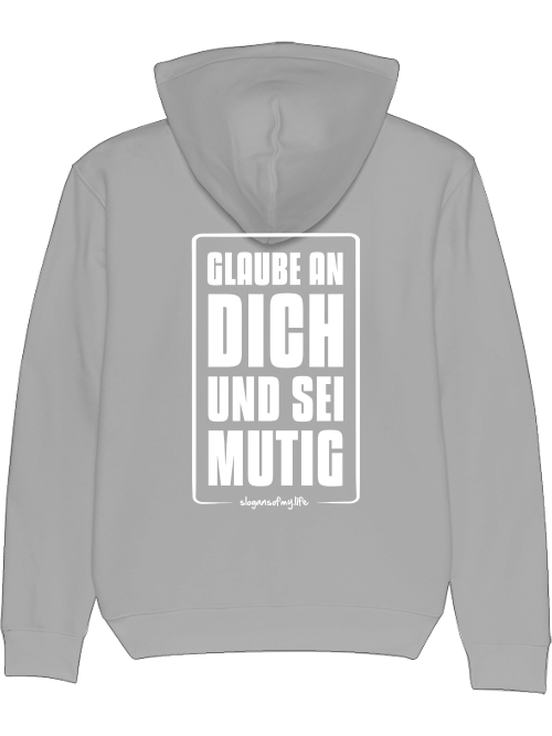 Hoodie "Glaube an Dich..."