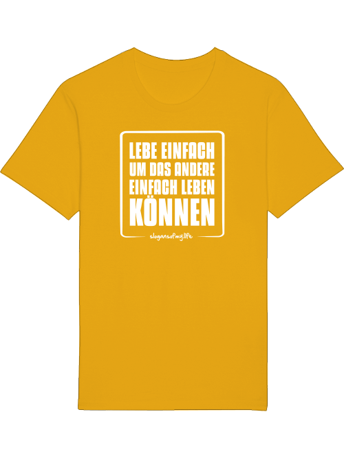 T-Shirt "Lebe einfach..."