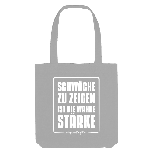 Tasche "Wahre Stärke..."