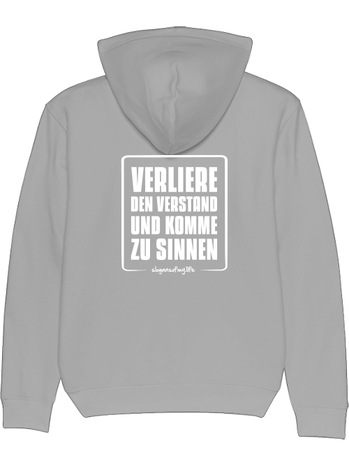 Hoodie "Verliere den Verstand..."