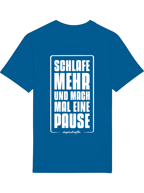 T-Shirt "Schlafe mehr..."