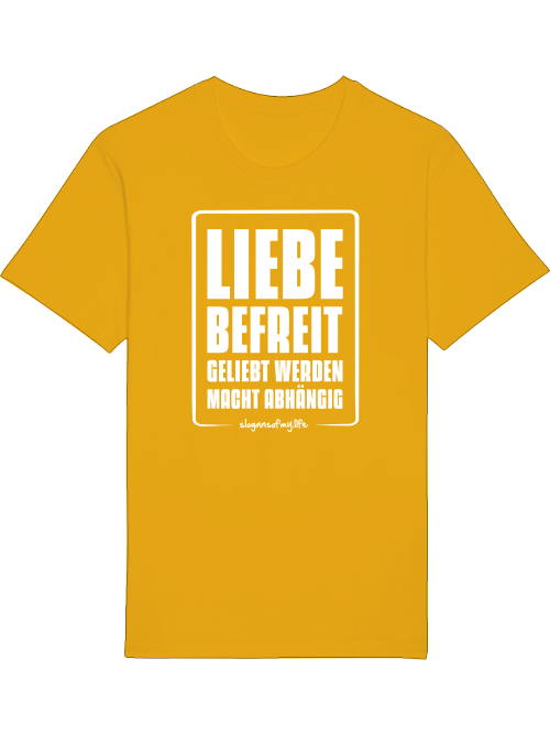T-Shirt "Liebe befreit..."