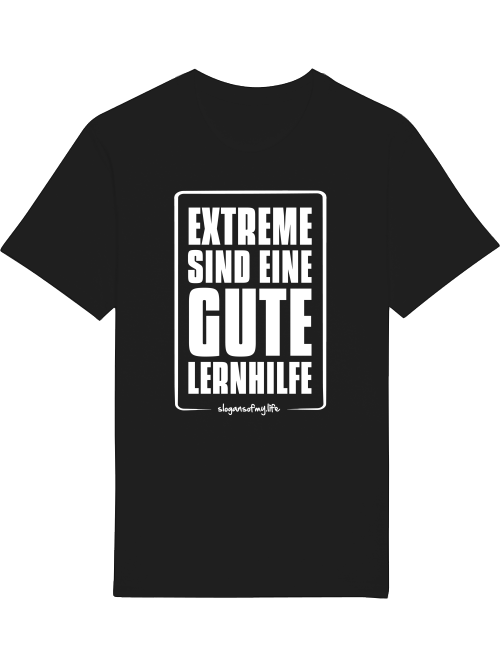 T-Shirt "Extreme sind..."