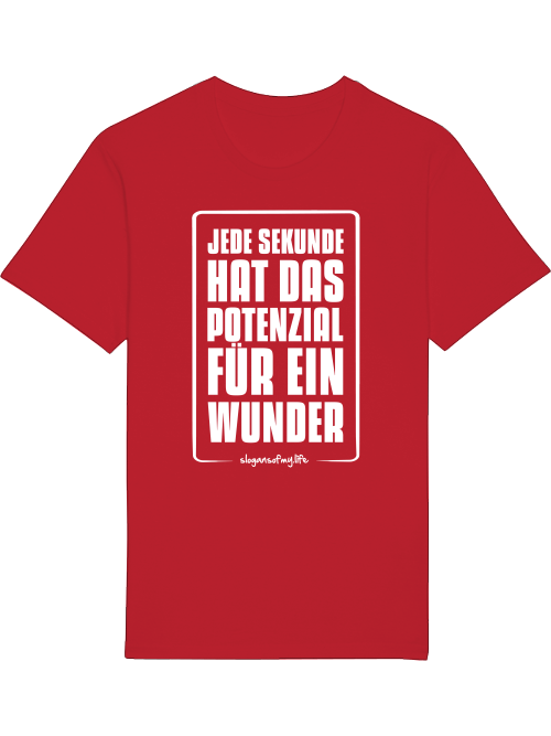 T-Shirt "Jede Sekunde..."