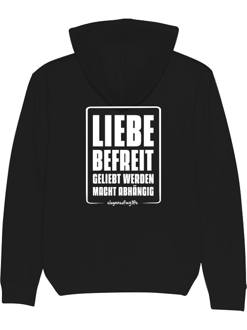 Hoodie "Liebe befreit..."