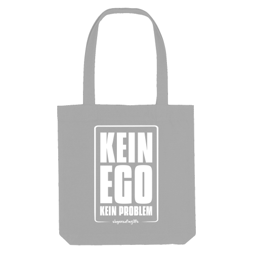 Tasche "Kein Ego..."
