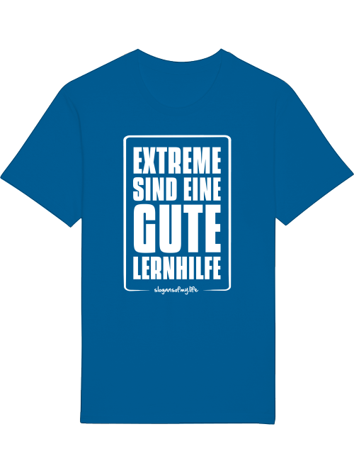 T-Shirt "Extreme sind..."