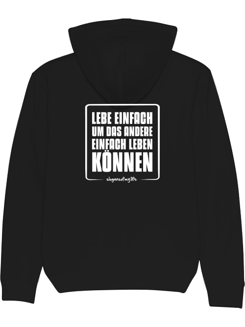 Hoodie "Lebe einfach..."