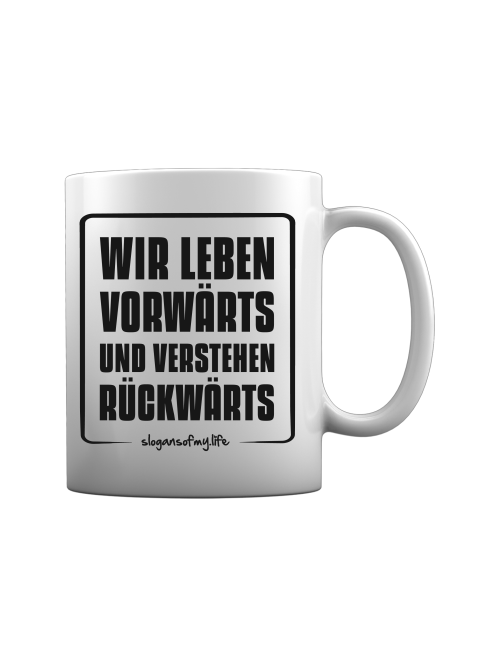 Tasse "Wir leben..."