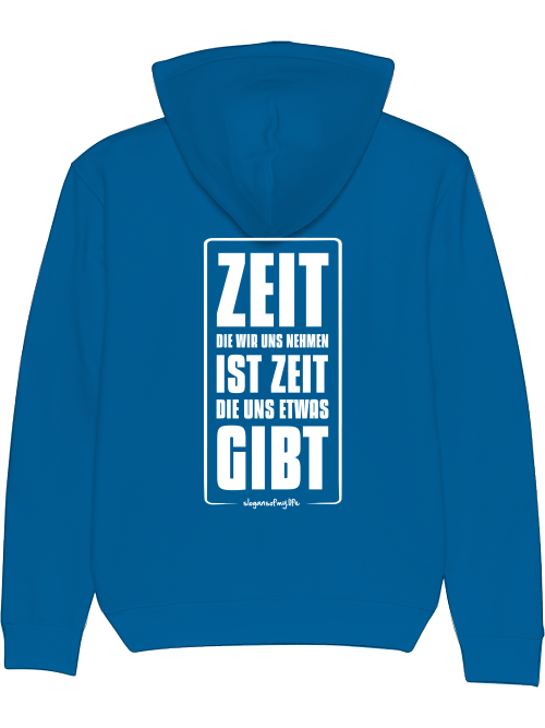 Hoodie "Zeit die wir uns nehmen..."