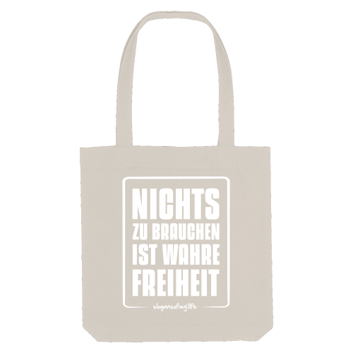 Tasche "Wahre Freiheit..."