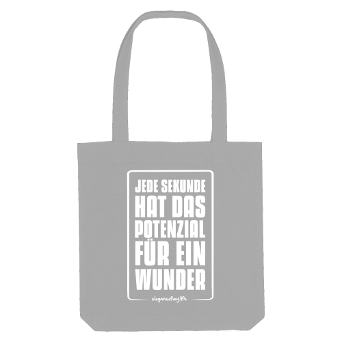 Tasche "Jede Sekunde..."