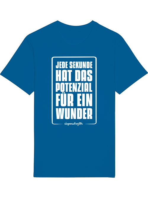 T-Shirt "Jede Sekunde..."